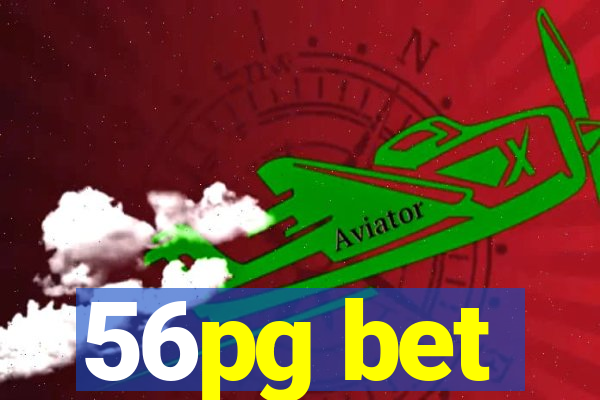 56pg bet